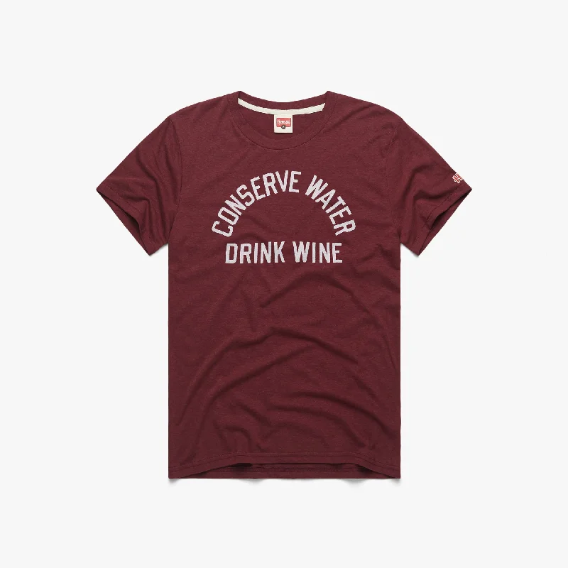 Men's Shirts with Elastic WaistbandsConserve Water Drink Wine